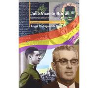 José Vicente Borrás: Memorias de un maestro republicano (La Barcella)