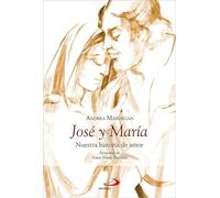 José y María: Nuestra historia de amor (Parábola)