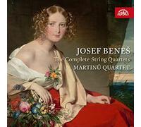 Josef Beneš : Intégrale des quatuors à cordes. Martinů Quartet.