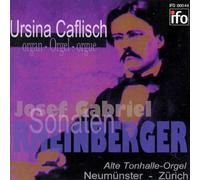 Josef Gabriel Rheinberger : Sonaten Für Orgel