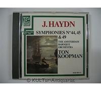 Josef Haydn Symphonies Nos. 44, 45, 49. The Amsterdam Baroque Orchestra Ton Koopman