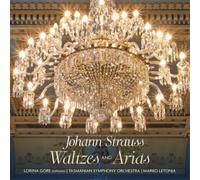 Lorina Gore - Johann Strauss: Waltzes And Arias