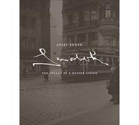 Josef Sudek: The Legacy of a Deeper Vision