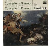 Josef Suk - Bruch: Concerto in G Minor / Mendelssohn-Bartholdy: Concerto In E Minor