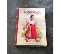 Josefina an American Girl (American Girl Collection)