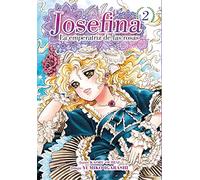 Josefina: La Emperatriz De Las Rosas 02