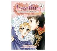 Josefina: La Emperatriz De Las Rosas 3