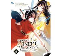 JOSEI: 6 (Though I Am an Inept Villainess)