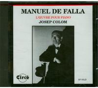 josep colom - manuel de falla - l'oeuvre pour piano