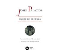 Josep Palàcios, home de lletres: Home de lletres (Fora Col·lecció)