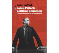 Josep Pallach, política i pedagogia (P.VISIONS)