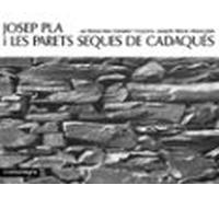 Josep Pla I Les Parets Seques De Cadaques