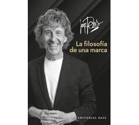 Josep Pons. La filosofía de una marca: 17 (Base Singular)