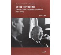 Josep Tarradellas President De La Generalitat. 1977 - 1980 (FUERA DE COLECCION)