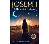 JOSEPH: A beautiful patience