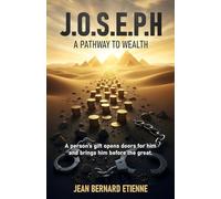 JOSEPH, A Pathway to Wealth