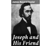 Joseph And His Friend (ebook)