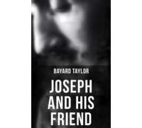 Joseph And His Friend (ebook)