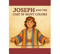 Joseph and the coat of many colors