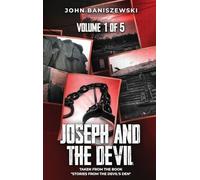 Joseph and The Devil: Taken from the Book "Stories from the Devil’s Den"