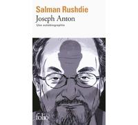 JOSEPH ANTON : UNE AUTOBIOGRAPHIE by SALMAN RUSHDIE (October 03,2013)