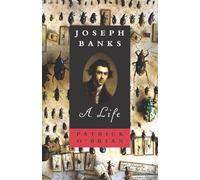 Joseph Banks - A Life