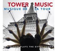 Joseph Bertolozzi: Tower Music by Joseph Bertolozzi (2013-05-04)
