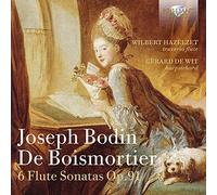 Joseph Bodin de Boismortier: 6 Flute Sonatas Op. 91