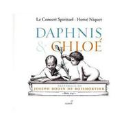 Le Concert Spirituel - Boismortier: Daphnis And Chloe ; Mechaly, Duthoit, Geslot, Gechner, Le Concert Spirituel - Niquet