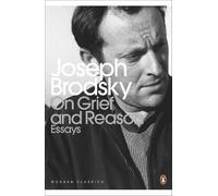 Joseph Brodsky On Grief And Reason (Tapa blanda) Penguin Modern Classics