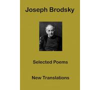 Joseph Brodsky: Selected Poems