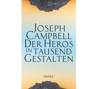 Joseph Campbell Der Heros in tausend Gestalten: Das einflussreiche (Tapa blanda)