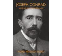 Joseph Conrad: A Personal Remembrance (Warbler Classics Annotated Edition)