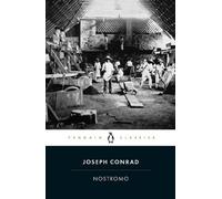 Nostromo: A Tale of the Seaboard – Penguin Classics – Penguin Books