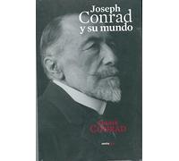 Joseph Conrad Y Su Mundo