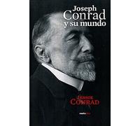 Joseph Conrad y su mundo | Jessie Conrad