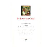 Le Livre du Graal (Tome 1)
