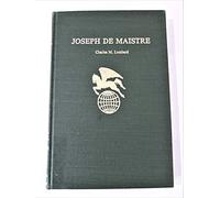 Joseph De Maistre (World Authors S.)