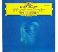 Joseph Haydn , Amadeus-Quartett - Die Sieben Letzten Worte Unseres Erlösers Am Kreuze = The Seven Last Words Of Our Saviour On The Cross - Deutsche Grammophon - 2530 213