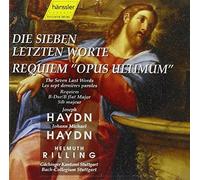 Joseph Haydn: Die Sieben letzten Worte/ Johann Michael Haydn: Requiem in B Flat Major