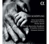 Antonini/Richter/Schmitt – Haydn: Die Schöpfung