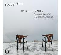 Giovanni Antonini - Haydn2032, Vol. 19: Trauer