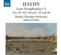 Haynd, F. J. : Symphonies tardives (Volume 2) : n° 96 "Le Miracle", n° 97 et n° 98