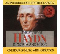 Joseph Haydn The Story of Haydn in Words and Music (CD) Album (Importación USA)