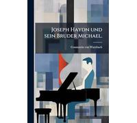 Joseph Haydn und sein Bruder Michael.