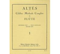 Joseph-henri altes - celebre methode complete de flute , vol. 1