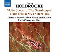 Joseph Holbrooke (1878 1958) - Concerto Pour Violon "The Grasshopper"