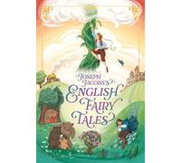Joseph Jacobs's English Fairy Tales (Essential European Fairy Tales Collection)