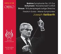 Joseph Keilberth dirige le Wiener Symphoniker : Brahms, Schumann et Strauss. Gulda.