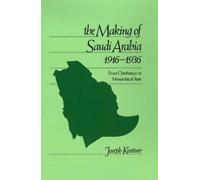 Joseph Kostiner The Making of Saudi Arabia 1916-1936 (Tapa dura)